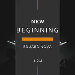 New Beginning - Single by Eduard Nova album reviews, ratings, credits