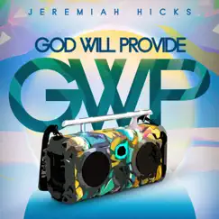 God Will Provide - Single by Jeremiah Hicks album reviews, ratings, credits