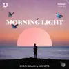 Morning Light (Kayote Remix) song lyrics