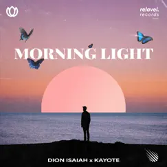 Morning Light (Kayote Remix) Song Lyrics