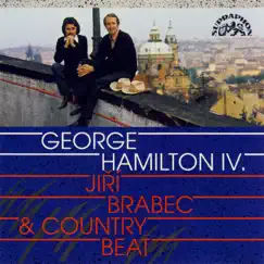 George Hamilton IV. - Country Beat Jiřího Brabce by Country Beat Jiřího Brabce & George Hamilton IV album reviews, ratings, credits