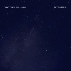 Satellites - Single by Sullivan album reviews, ratings, credits