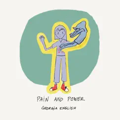 Pain and Power by Georgia English album reviews, ratings, credits