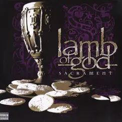 Sacrament (15th Anniversary Edition) by Lamb of God album reviews, ratings, credits