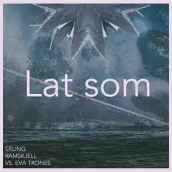 Lat som (feat. MiNensemblet) Song Lyrics