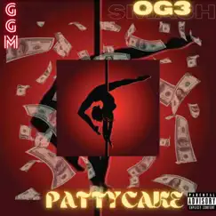 PattyCake - Single by OG3 album reviews, ratings, credits
