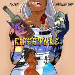 Lifestyle (feat. Landstrip Chip) - Single by Riche Musa album reviews, ratings, credits