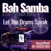 Let the Drums Speak (feat. The Fatback Band) [Ken@Work Nu Disco Mix] - Single album lyrics, reviews, download