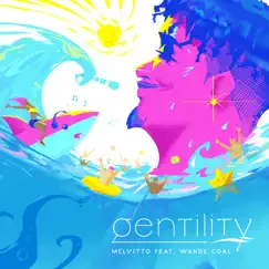 Gentility - Single by Melvitto & Wande Coal album reviews, ratings, credits