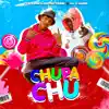 Chupa Chu - Single album lyrics, reviews, download