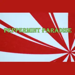 Peppermint Paradise Song Lyrics