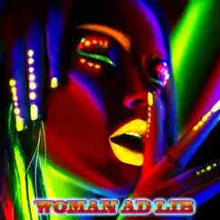 Woman Ad Lib (feat. L.A.X.) (Dance Mix) Song Lyrics