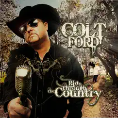 Ride Through the Country (Deluxe) by Colt Ford album reviews, ratings, credits