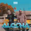 Alocha - Single album lyrics, reviews, download
