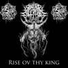 Rise Ov Thy King (feat. Bryce Schedlbauer) - Single album lyrics, reviews, download