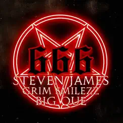666 (feat. Grim Smilezz & Big Que) - Single by Steven-James album reviews, ratings, credits