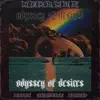 Odyssey of Desires album lyrics, reviews, download