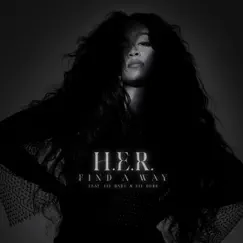 Find A Way (feat. Lil Baby & Lil Durk) - Single by H.E.R. album reviews, ratings, credits