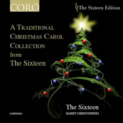 A Traditional Christmas Carol Collection from The Sixteen (Digital Only) by Harry Christophers & The Sixteen album reviews, ratings, credits