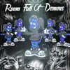 Room Full of Demons album lyrics, reviews, download