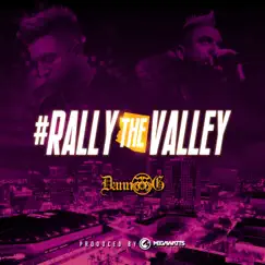 Rally the Valley - Single by Dann G album reviews, ratings, credits