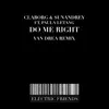 Do Me Right (Van Drea Dub Mix) song lyrics