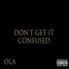 Don't Get It Confused - Single album lyrics, reviews, download