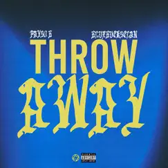 Throw Away (feat. BlueBucksClan) - Single by Payso B album reviews, ratings, credits