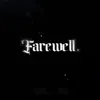Farewell. album lyrics, reviews, download