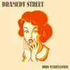 Dramedy Street album lyrics, reviews, download