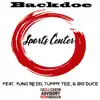 Sports Center (feat. Yung Redd, Tummy Tee & Big Duce) - Single album lyrics, reviews, download