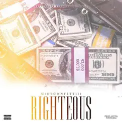 Righteous - Single by Midtownfettiii album reviews, ratings, credits