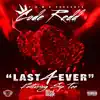 Last 4ever (feat. Sip Tee) - Single album lyrics, reviews, download