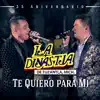 Te Quiero Para Mí - Single album lyrics, reviews, download