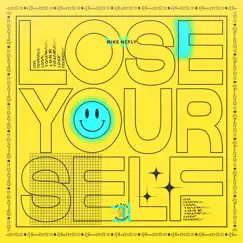 Lose Yourself - Single by Mike McFly album reviews, ratings, credits