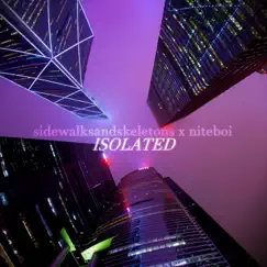 Isolated (feat. Niteboi) Song Lyrics