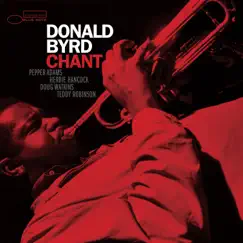 Chant by Donald Byrd album reviews, ratings, credits