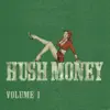 Hush Money, Vol. 1 - Single album lyrics, reviews, download