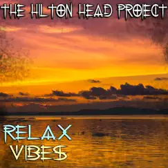 The Hilton Head Project by Relax Vibes album reviews, ratings, credits