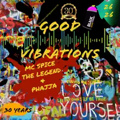 Good Vibrations (feat. Phajja) Song Lyrics