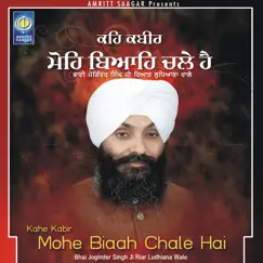 Mohe Biaah Chale Hai by Bhai Joginder Singh Ji Riar Ludhiana Wale album reviews, ratings, credits