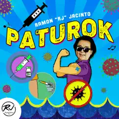 Paturok - Single by RJ Jacinto album reviews, ratings, credits