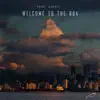 Welcome to The 604 - Single album lyrics, reviews, download