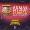 Ansias de Amarte / 25 Rosas / Cancionero - Single album lyrics, reviews, download