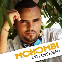 Mr Loverman - Single by Mohombi album reviews, ratings, credits