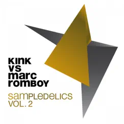 Sampledelics, Vol. 2 - Single by Kink & Marc Romboy album reviews, ratings, credits