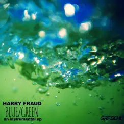 Blue / Green EP by Harry Fraud album reviews, ratings, credits