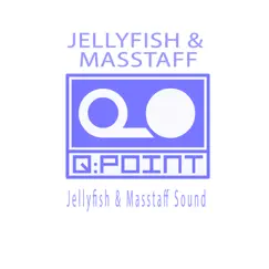 Jellyfish & Masstaff - Single by Jellyfish & Masstaff album reviews, ratings, credits