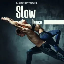 Slow Dance by Marc Ritenour album reviews, ratings, credits