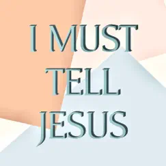 I Must Tell Jesus - Single by NYCYPCD album reviews, ratings, credits